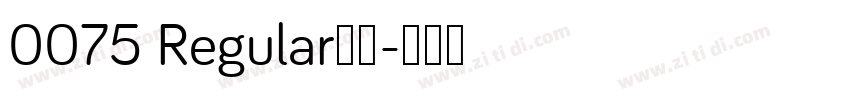 0075 Regular下载字体转换
